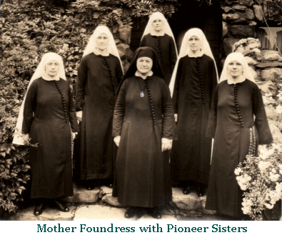 Mother Foundress with the pioneer Sisters